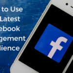 Latest-Engagement-Audience-on-Facebook