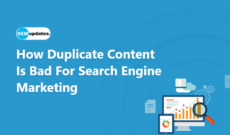 How Duplicate Content Is Bad For Search Engine Marketing?