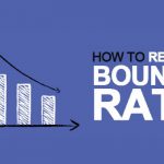 How To Reduce Website Bounce Rate - SEO 2021